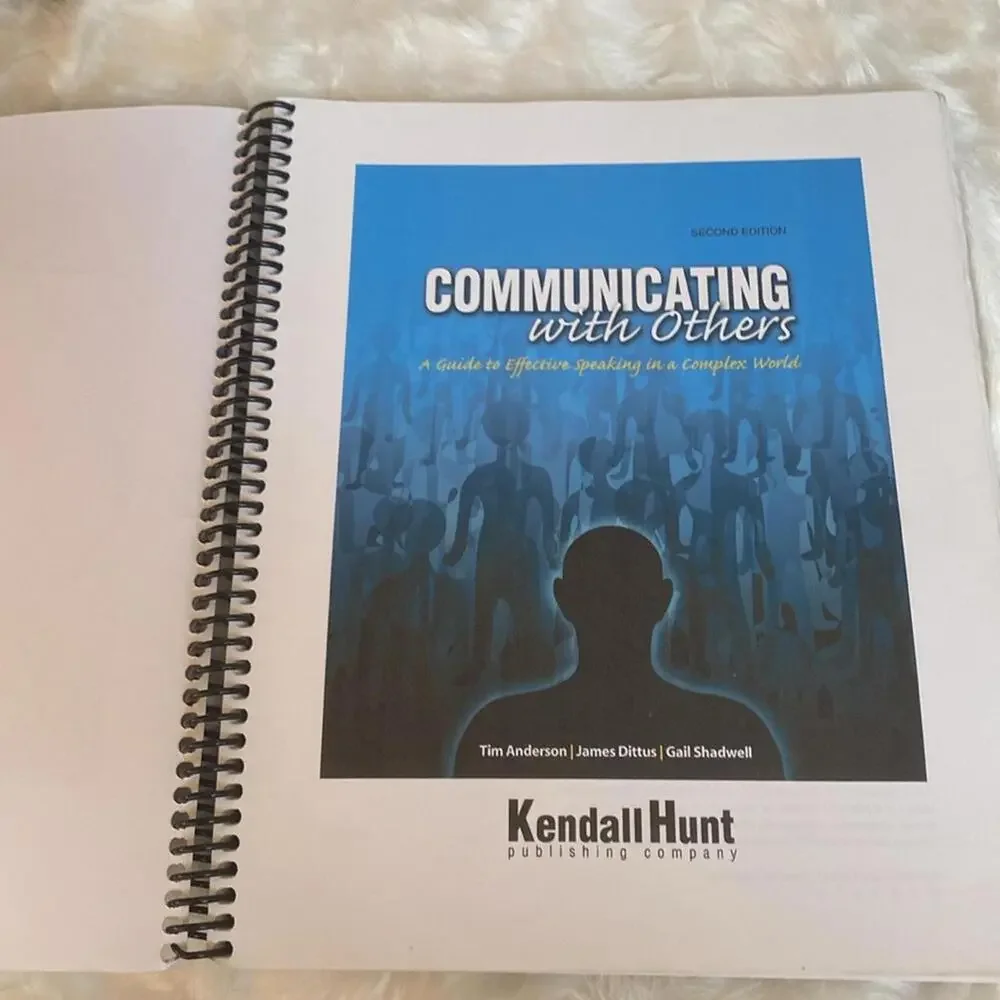 Communicating with Others: A Guide to Effective Speaking in a Complex World - 2E